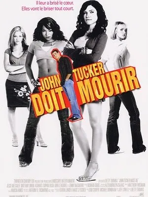 Affiche du film John Tucker doit mourir