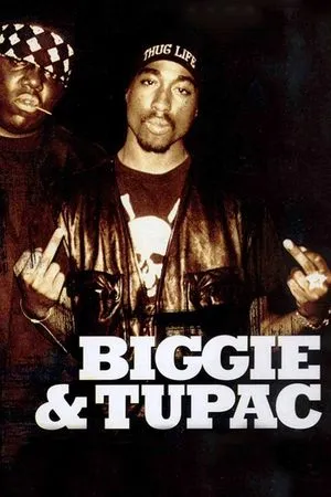 Affiche du film Biggie & Tupac