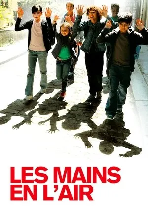 Affiche du film Les mains en l'air