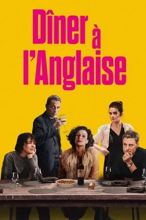 Affiche du film Dîner à l'anglaise