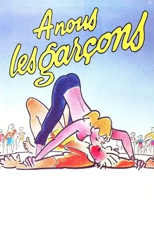 Affiche du film À Nous les garçons