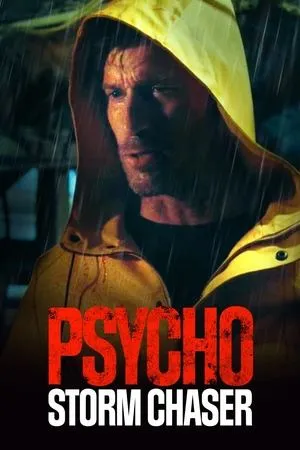 Affiche du film Psycho Storm Chaser