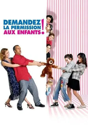 Affiche du film Demandez la permission aux enfants !