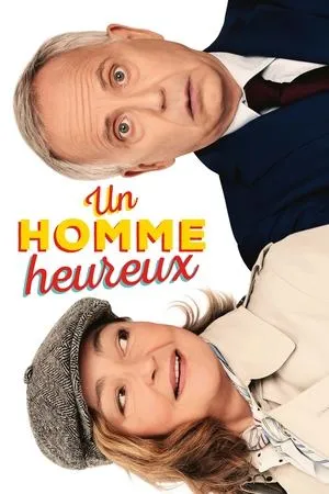 Affiche du film Un homme heureux