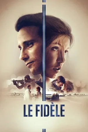 Affiche du film Le Fidèle
