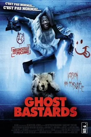 Affiche du film Ghost Bastards