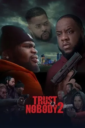 Affiche du film Trust Nobody 2: Still No Trust