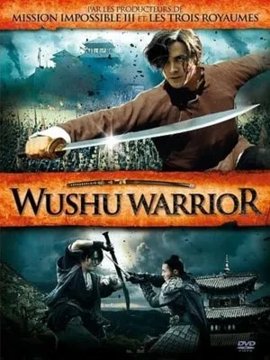 Affiche du film Le Guerrier Wushu