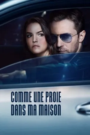 Affiche du film Comme une proie dans ma maison