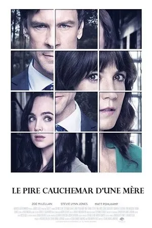 Affiche du film Le pire cauchemar d'une mère