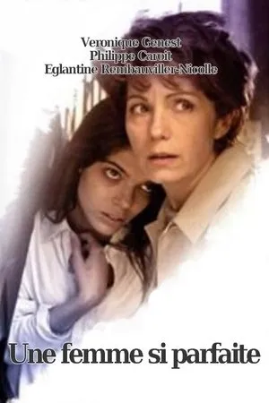 Affiche du film Une femme si parfaite