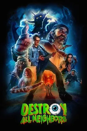 Affiche du film Destroy All Neighbors