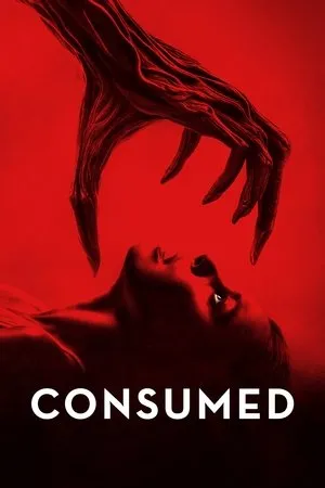 Affiche du film Consumed