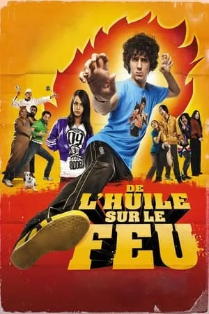 Affiche du film De l'huile sur le feu