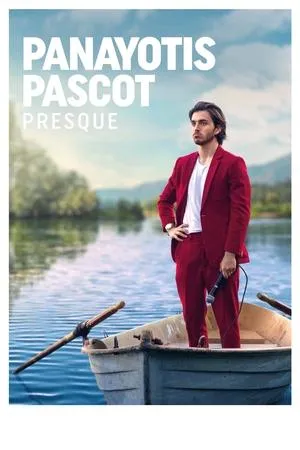 Affiche du film Panayotis Pascot : Presque