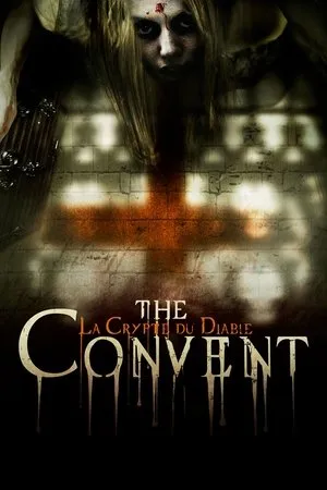 Affiche du film The Convent : La Crypte du Diable