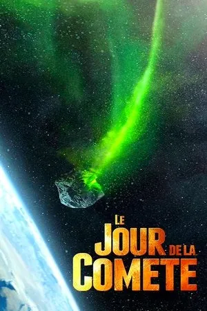 Affiche du film Le jour de la comète