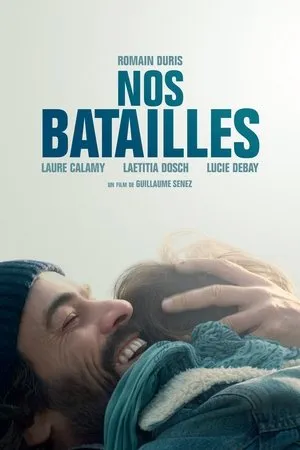 Affiche du film Nos batailles