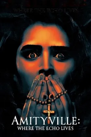 Affiche du film Amityville: Where the Echo Lives