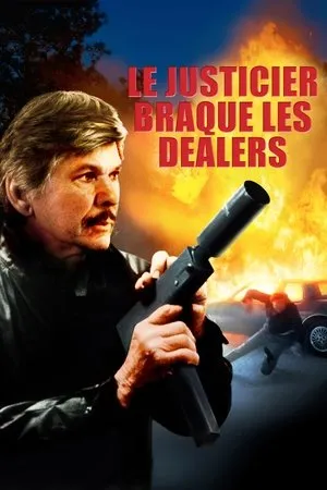 Affiche du film Le justicier braque les dealers