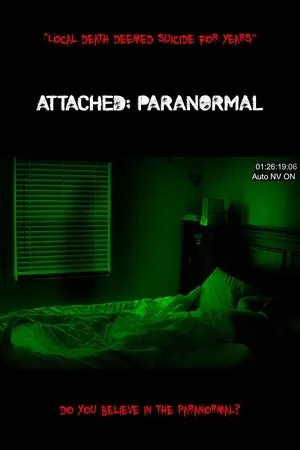 Affiche du film Attached: Paranormal
