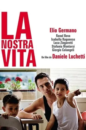 Affiche du film La nostra vita