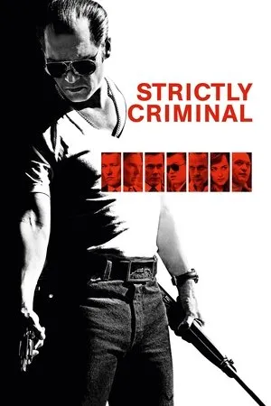 Affiche du film Strictly Criminal