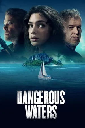 Affiche du film Dangerous Waters