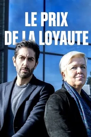 Affiche du film Le Prix de la loyauté