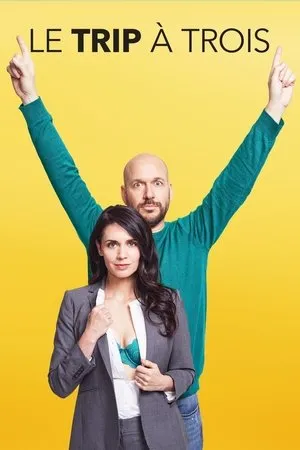 Affiche du film Le Trip à trois