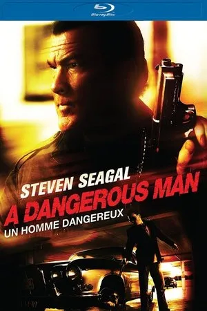Affiche du film A Dangerous Man