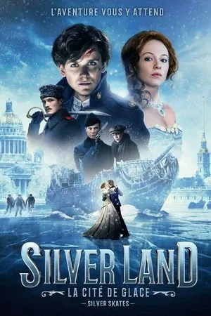 Affiche du film Silverland : La cité de glace