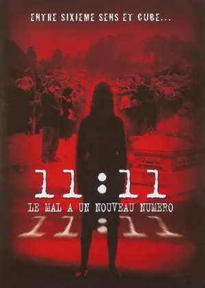 Affiche du film 11:11, le mal a un nouveau numéro