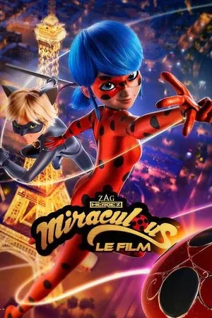 Affiche du film Miraculous - le film