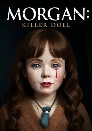 Affiche du film Morgan: Killer Doll