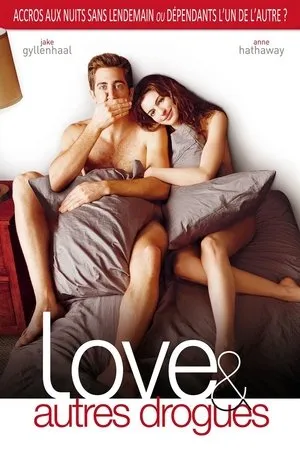 Affiche du film Love & autres drogues