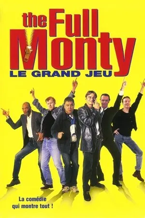 Affiche du film The full monty : Le grand jeu