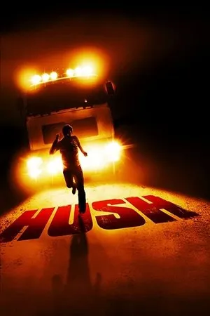Affiche du film Hush - En route vers l'enfer