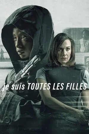 Affiche du film Je suis toutes les filles