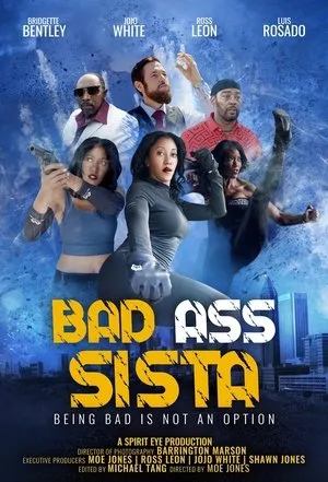 Affiche du film Bad Ass Sista