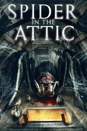 Affiche du film Spider in the Attic