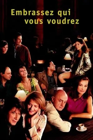 Affiche du film Embrassez qui vous voudrez