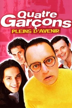 Affiche du film Quatre Garçons pleins d'avenir