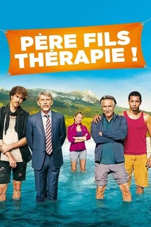 Affiche du film Père Fils Thérapie !