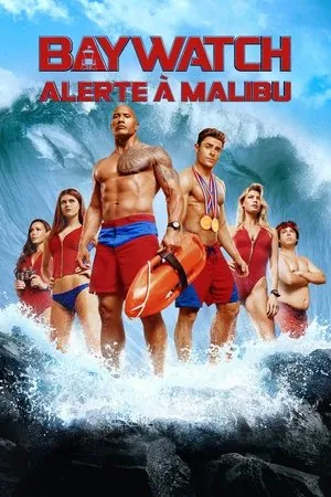 Affiche du film Baywatch : Alerte à Malibu