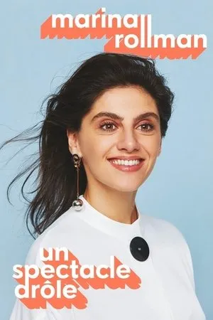 Affiche du film Marina Rollman - Un spectacle drôle