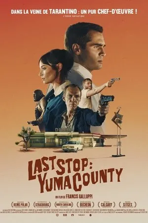 Affiche du film Last Stop : Yuma County