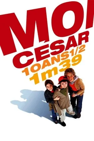 Affiche du film Moi César, 10 ans ½, 1m39