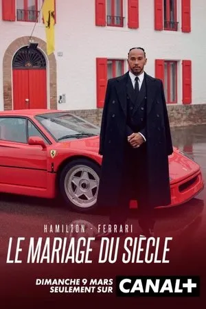 Affiche du film Hamilton - Ferrari, le mariage du siècle