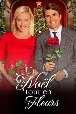 Affiche du film Un Noël tout en fleurs